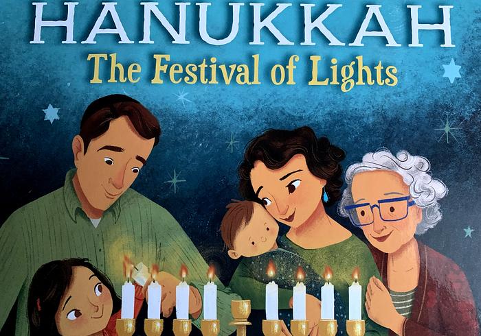 Hanukkah, The Festival of Lights