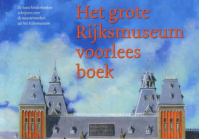 Het grote Rijksmuseum voorleesboek