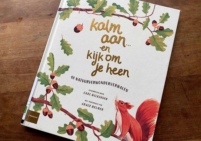 Kalm aan...en kijk om je heen